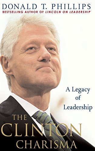 The Clinton Charisma: A Legacy Of Leadership