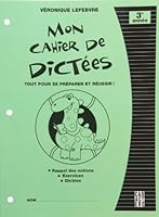 Mon cahier de dictées 3e année 2896421378 Book Cover