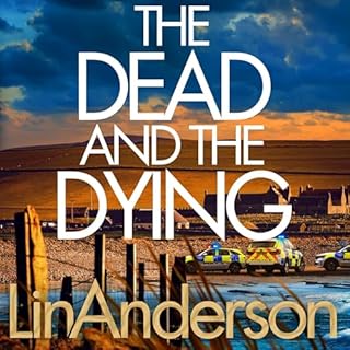 The Dead and the Dying Audiolibro Por Lin Anderson arte de portada