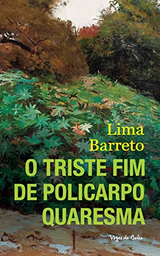 O triste fim de Policarpo Quaresma: