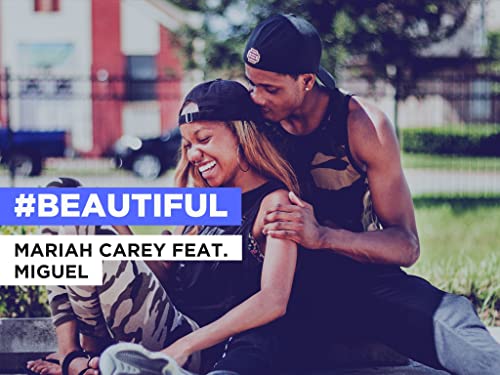 #Beautiful in the Style of Mariah Carey feat. Miguel
