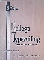 College Typewriting: Intensive Course / 5th Edition B07G1PQ1HX Book Cover