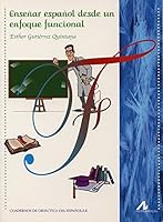 Enseñar español desde un enfoque funcional (Cuadernos de didáctica del E.L.E.) 847635665X Book Cover