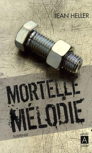 Mortelle Melodie (French Edition) [French] 2352870259 Book Cover