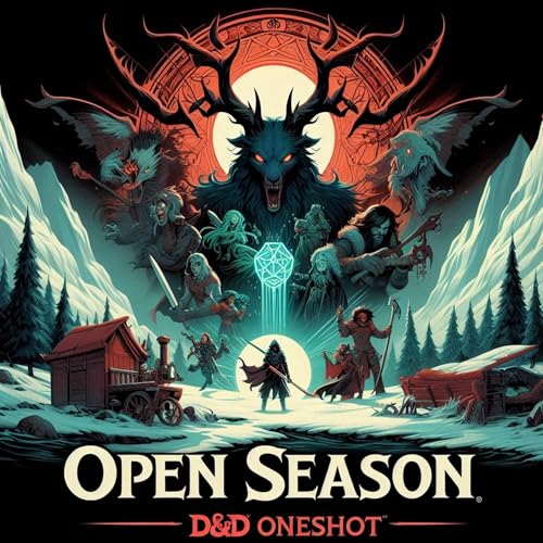 Dice and Destiny: Open Season Podcast Por Dice and Destiny Games arte de portada