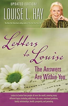 Letters to Louise: The Answers Are Within You Updated Edition book cover