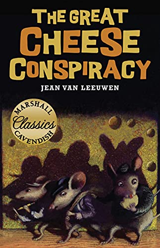 The Great Cheese Conspiracy (By: Jean Van Leeuwen)