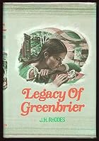Legacy of Greenbrier 9991701621 Book Cover