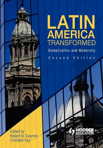 Latin America Transformed (Arnold Publication)