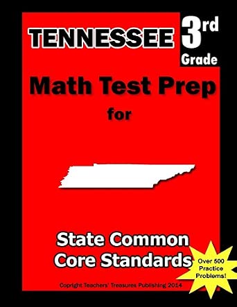 Tennessee 3rd Grade Math Test Prep: Common Core Learning Standards ...