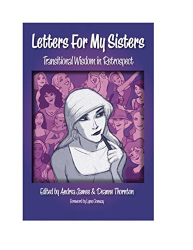 Letters For My Sisters: Transitional Wisdom In Retrospect