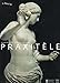 praxitele: UN MAITRE DE LA SCULTURE ANTIQUE (COEDITION ET MUSEE SOMOGY)