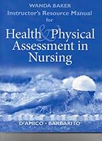 Instructor's Resource Manual for Health & Physical Assessment in Nursing 0130493767 Book Cover