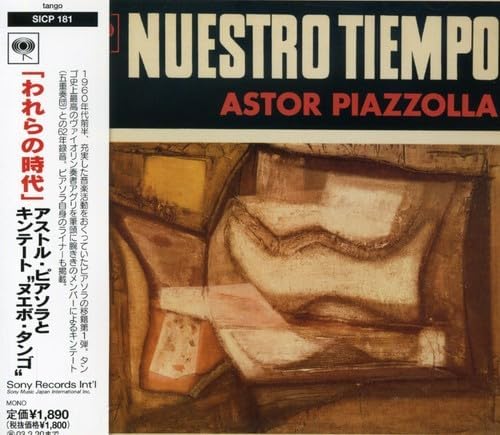 ASTOR PIAZZOLLA Y SU QUINTETO ''NUEVO TANGO'' ASTOR - Nuestro Tiempo - Disque CD