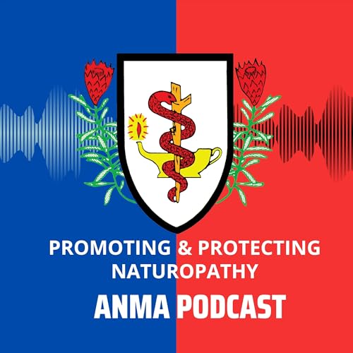 Promoting and Protecting Naturopathy by American Naturopathic Medical Association cover art
