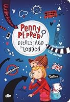Penny Pepper - Diebesjagd in London 3423762357 Book Cover
