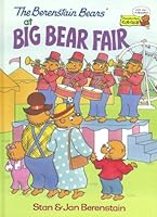 The Berenstain Bears at Big Bear Fair 0307232190 Book Cover