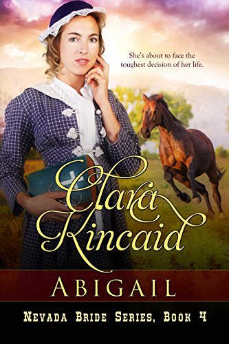 Abigail: (Sweet Western Historical Romance) (Nevada Brides Series Book 4)