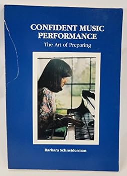 Confident Music Performance: The Art of Preparing