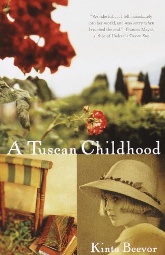 A Tuscan Childhood (Vintage Departures)