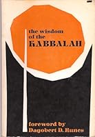The Wisdom of the Kabbalah B000J2VUB2 Book Cover