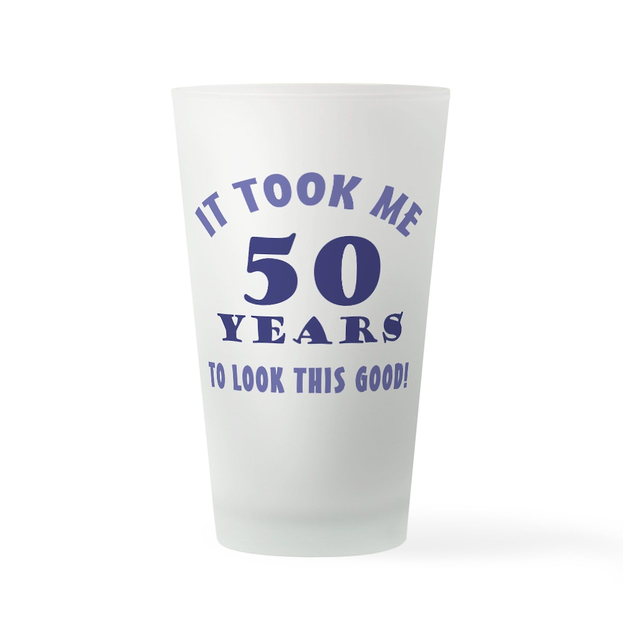 CafePress Hilarious 50Th Birthday Gag Gifts Pint Glass, 16 oz. Drinking Glass