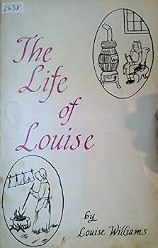 Paperback The Life of Louise Book