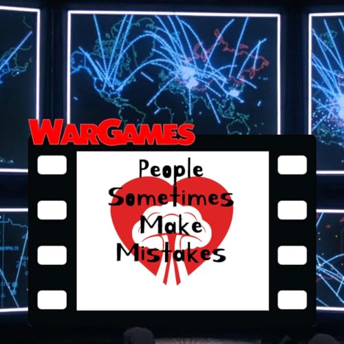 People Sometimes Make Mistakes &ndash; WarGames