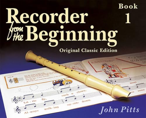 Recorder from the Beginning - Book 1: Classic Edition