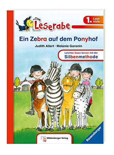Ein Zebra auf dem Ponyhof - Leserabe 1. Klasse - Erstlesebuch für Kinder ab 6 Jahren (Leserabe mit