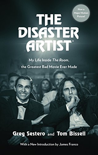 Télécharger The Disaster Artist: My Life Inside The Room, the Greatest Bad Movie Ever Made (English Edition) PDF Ebook En Ligne