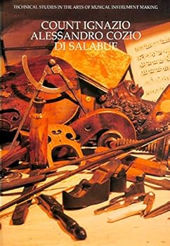 Hardcover Observations on the construction of stringed instruments and their adjustment: 1804, 1805, 1809, 1810, 1816 (Technical studies in the arts of musical instrument making) Book