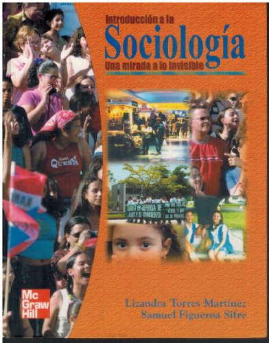Introduccion a La Sociologia: Una Mirada a Lo Invisible
