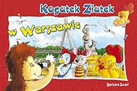 Kogutek Ziutek W Warszawie - Barbara SudoĹ [KSIÄĹťKA] 8379150201 Book Cover