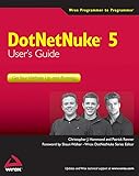 DotNetNuke 5 User's Guide: Get Your Website Up and Running