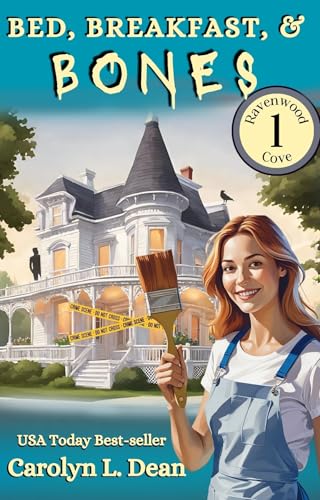 BED, BREAKFAST, and BONES: A Ravenwood Cove Cozy Mystery (book 1)