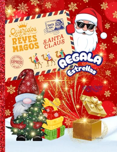 Regala Estrellas. Cartas para escribir a Reyes Magos y Papá Noel. ¡Certificados de propiedad de Estrellas! Libro de Actividades de Navidad: Libro en color de Actividades Navideñas