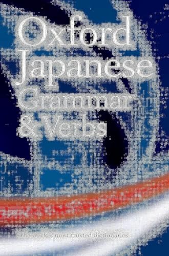 Preisvergleich Produktbild Oxford Japanese Grammar And Verbs