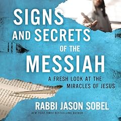 Signs and Secrets of the Messiah Audiolibro Por Rabbi Jason Sobel arte de portada