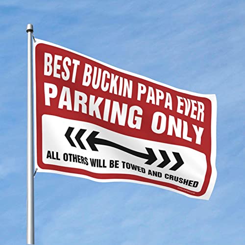 Drapeau d'extérieur Best Buckin Papa Ever pour habiller un grand espace vide