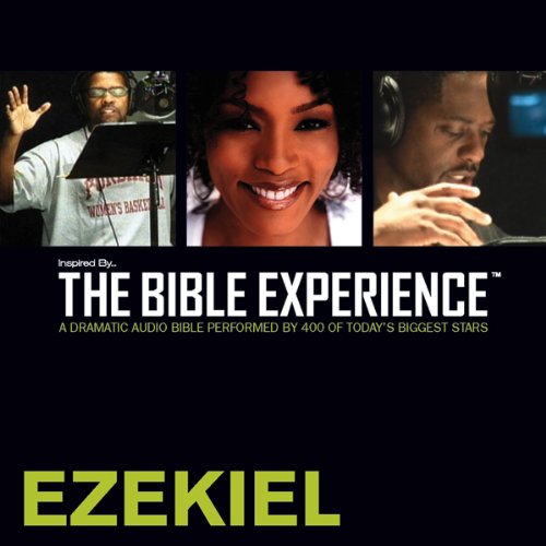 Inspired By … The Bible Experience Audio Bible - Today's New International Version, TNIV: (23) Ezekiel