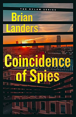 Coincidence of Spies (3) (The Dylan Series)