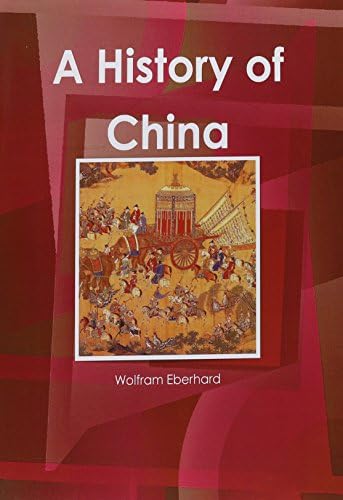 History of China by Wolfram Eberhard
