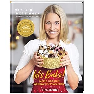 LET´S BAKE!: Meine liebsten Weihnachtsplätzchen – Ausgezeichnet mit dem Deutschen Kochbuchpreis Gold 2021 Gebundene Ausgabe – 1. September 2021