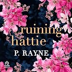 Cover of Ruining Hattie