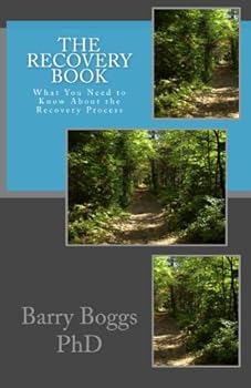 Paperback The Recovery Book: What You Need to Know About the Recovery Process Book