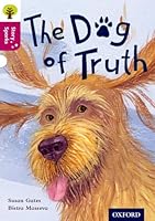 Oxford Reading Tree Story Sparks: Oxford Level 10: The Dog of Truth 0198356714 Book Cover
