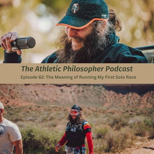 Episode 62: The meaning of running my first solo race