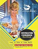  The Cooking Lounge Contractor\'s Cookbook: Contractor Cookbook