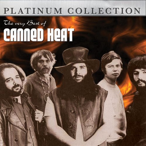 The Very Best of Canned Heat by Canned Heat on Amazon Music Amazon.co.uk
